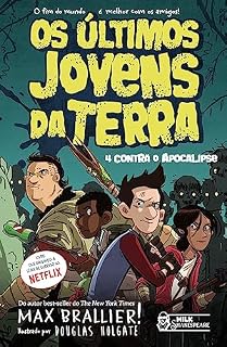 Livro Os últimos jovens da Terra: 4 contra o Apocalipse