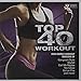Top 40 Workout