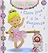 Clara joue à la danseuse by Christelle Mekdjian, Emilie Beaumont