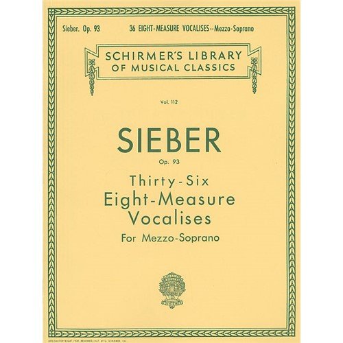 Ferdinand Sieber: Thirty-Six Eight-Measure Vocalises For Mezzo-Soprano Op.93. Partitions pour Mezzo-Soprano, Accompagnement Piano by 