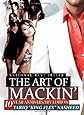 The Art of Mackin'