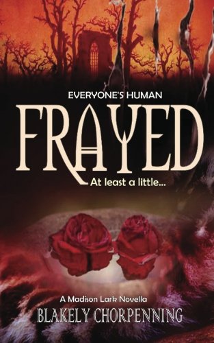 FRAYED