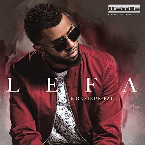 Lefa - Monsieur Fall By Lefa - Zortam Music
