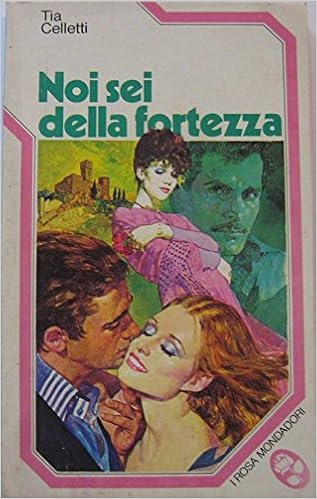Tia Celletti  - Noi sei della fortezza (1978)