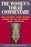 The Women's Torah Commentary: New Insights from Women Rabbis on the 54 Weekly Torah Portions by Rabbi Elyse Goldstein