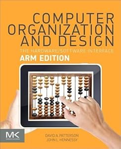 Computer Organization And Design Arm Edition The Hardware
