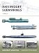 Axis Midget Submarines: 1939-45 (New Vanguard) by Jamie Prenatt, Mark Stille