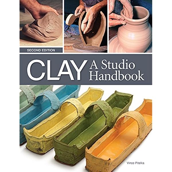 #220 The Craft & Art of Clay 陶芸家・愛好家必携の書 The Craft and Art of Clay: Peterson, Susan: 9781585674763: Amazon