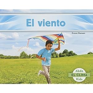 El Viento (El Clima) (Spanish Edition)