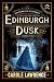 Edinburgh Dusk (Ian Hamilton Mysteries Book 2) by Carole Lawrence