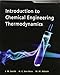 Introduction to Chemical Engineering Thermodynamics