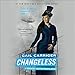 Changeless: The Parasol Protectorate, Book 2 by 