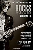 Rocks: My Life in and out of Aerosmith