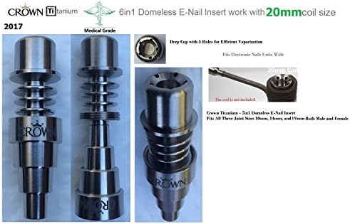 Crown Titanium Enail Medical Grade 2 insert fit 20mm coil