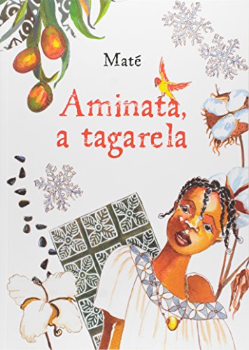 Aminata. A Tagarela (Em Portuguese do Brasil)