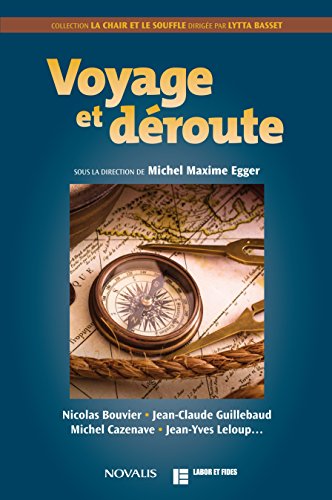Voyage et déroute