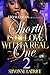 Shorty Is In Love With A Real One 2