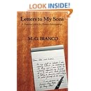 Letters To My Sons A Humane Vision For Human Relationships M G Bianco 9781494978075 Amazon