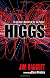 Higgs: The Invention and Discovery of the God Particle