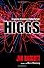 Higgs: The Invention and Discovery of the 'God Particle'