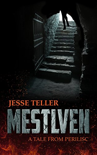 Mestlven: A Tale from Perilisc by [Teller, Jesse]