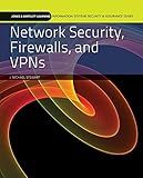 Network Security, Firewalls, and VPNs (Jones & Bartlett Learning Information Systems Security & Assu