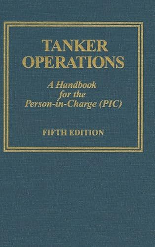 Download Tanker Operations: A Handbook for the Person-in-charge PDF