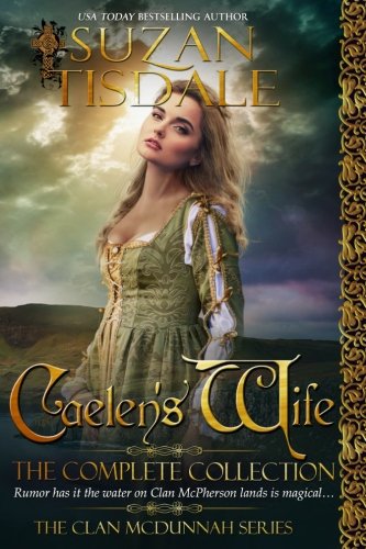 Caelen's Wife Collection: The Collection (Clan McDunnah) (Volume 3)