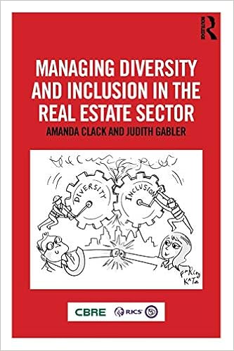 Managing Diversity And Inclusion In The Real Estate Sector Amazon Co Uk Clack Amanda Judith Gabler 9781138368910 Books