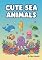 Livro Sea Animals - Mundo Subaquático: Descubra e pinte os animais incríveis que vivem no fundo do mar