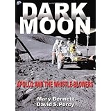 Dark Moon: Apollo and the Whistle-Blowers
