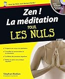 Zen ! La mÃ©ditation pour les Nuls (1CD audio) (French Edition) by 