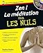 Zen ! La mÃ©ditation pour les Nuls (1CD audio) (French Edition) by 