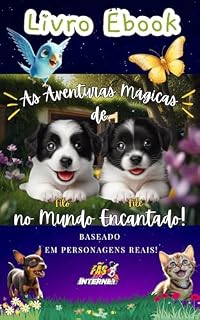 Livro Livro Ebook: As Aventuras Mágicas de Filó e Filé no Mundo Encantado!