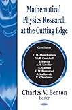 Mathematical Physics Research at the Cutting Edge, , 1590339398