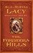 The Forbidden Hills (Dreams of Gold Series Book 1) by Al Lacy, Joanna Lacy