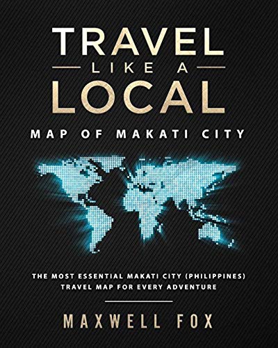 Travel Like a Local - Map of Makati City: The Most