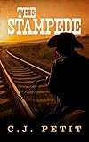 The Stampede by C.J. Petit