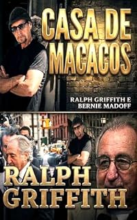 Livro Casa Do Macaco: Ralph Griffith y Bernie Madoff
