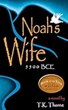Front cover for the book Noah's Wife by T.K. Thorne