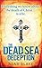 The Dead Sea Deception