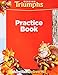 Practice Book: Reading Triumphs, Grade 1