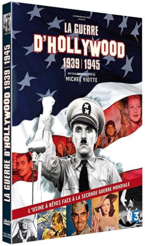 La Guerre D'hollywood 1939-1945