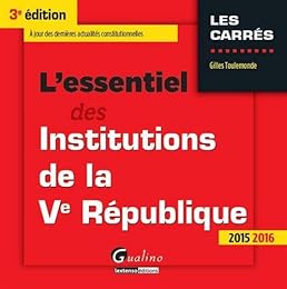 L' essentiel des institutions de la Ve République