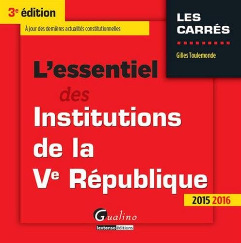 L' essentiel des institutions de la Ve République