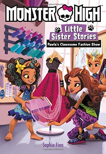 Pawla's Clawesome Fashion Show (Monster High: Little Sister Stories)