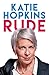 Rude by Katie Hopkins