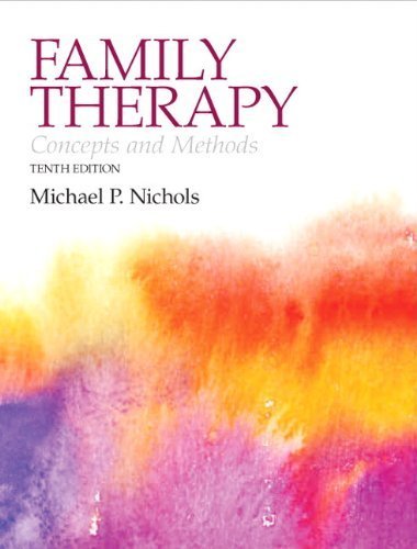Family Therapy: Concepts and Methods Plus MySearchLab with eText -- Access Card Package (10th Editio by 