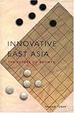 Image de Innovative East Asia: The Future of Growth (World Bank Publication)