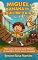Livro Miguel e a Banana do Equilíbrio Ninja: Veja como a banana ajuda Miguel a ter equilíbrio, foco e vencer nos jogos! (Miguel e os Superpoderes da Comida Livro 7)